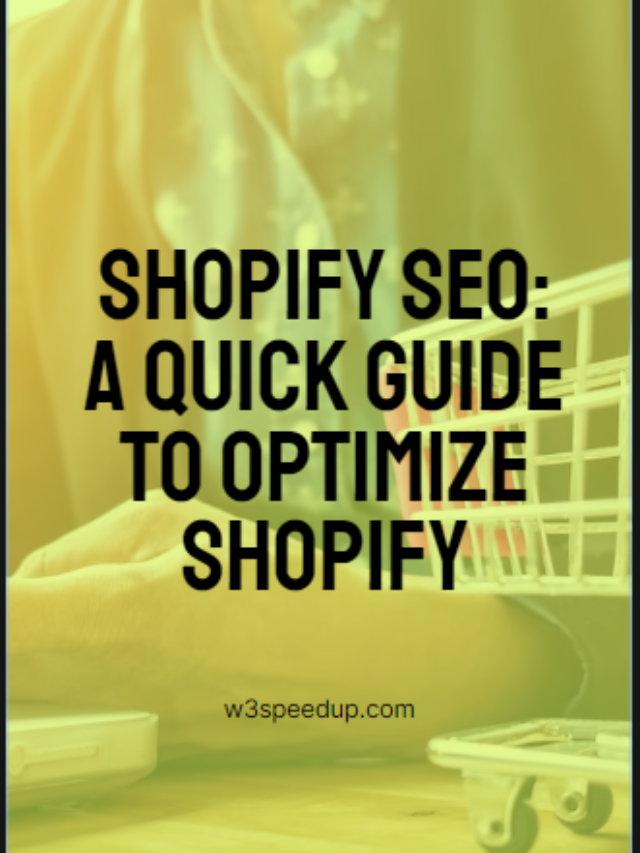 The Guide to Optimizing Shopify: Shopify SEO