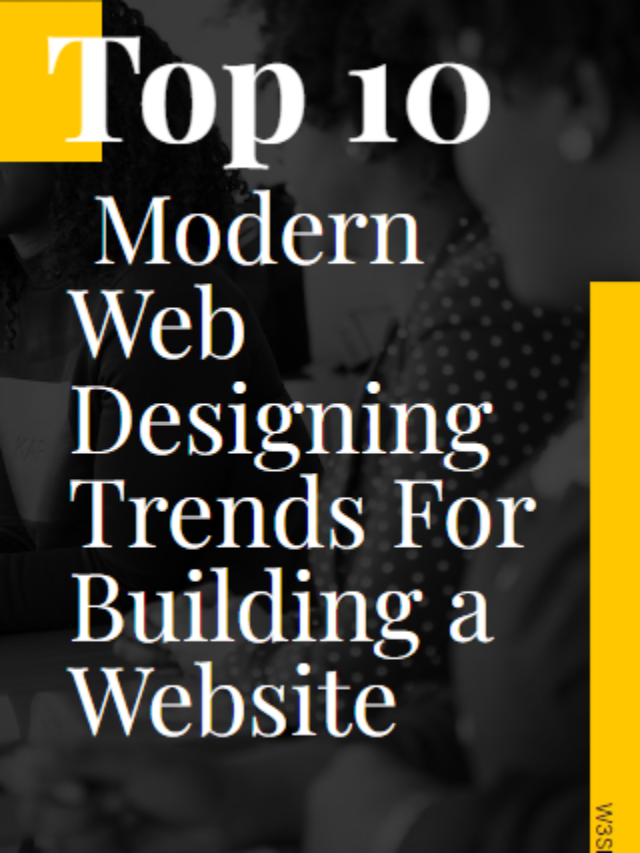 Top 10 Modern Web Designing Trends For Building a Website