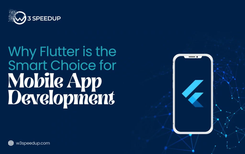 Flutter App Development: Fast, Scalable & Cross-Platform