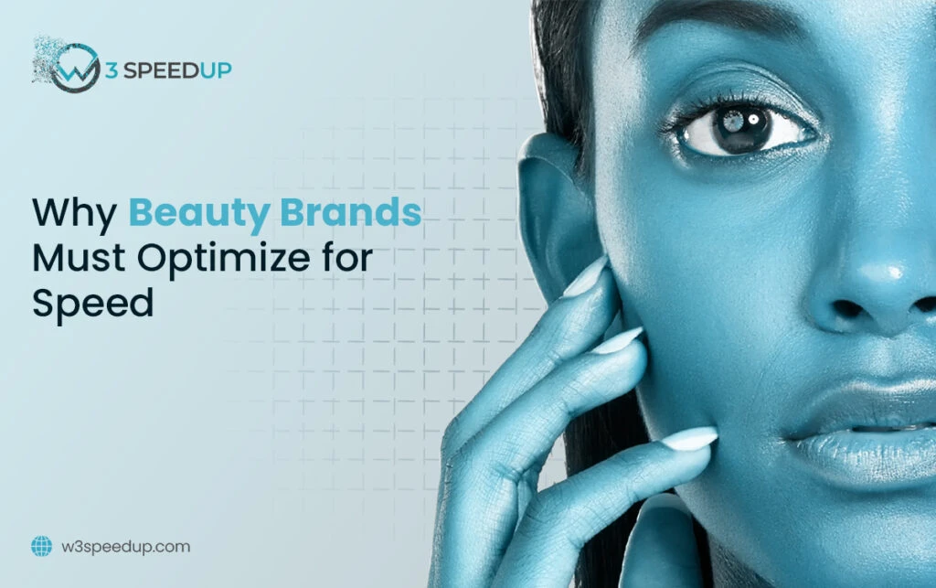 Why Improving Loading Speed for Beauty Sites Is More Than A Necessity?